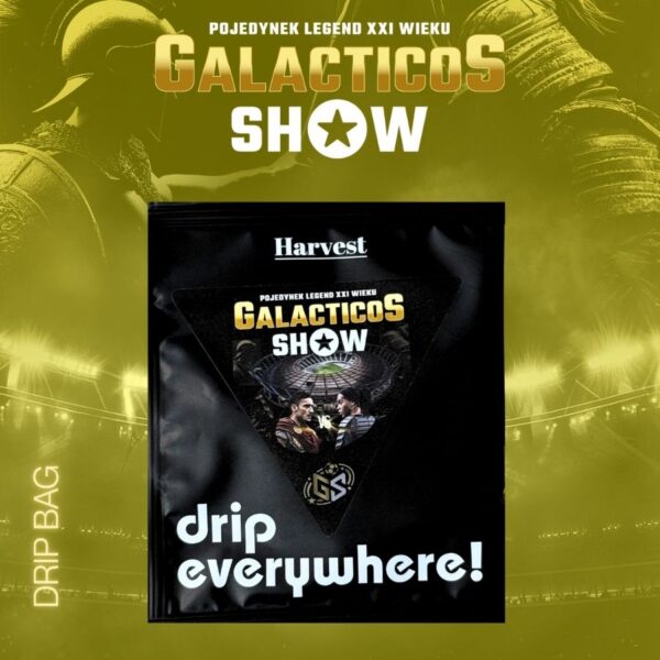 drip bag galacticos show harvest